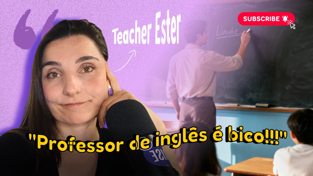 Professor de inglês é bico!!!