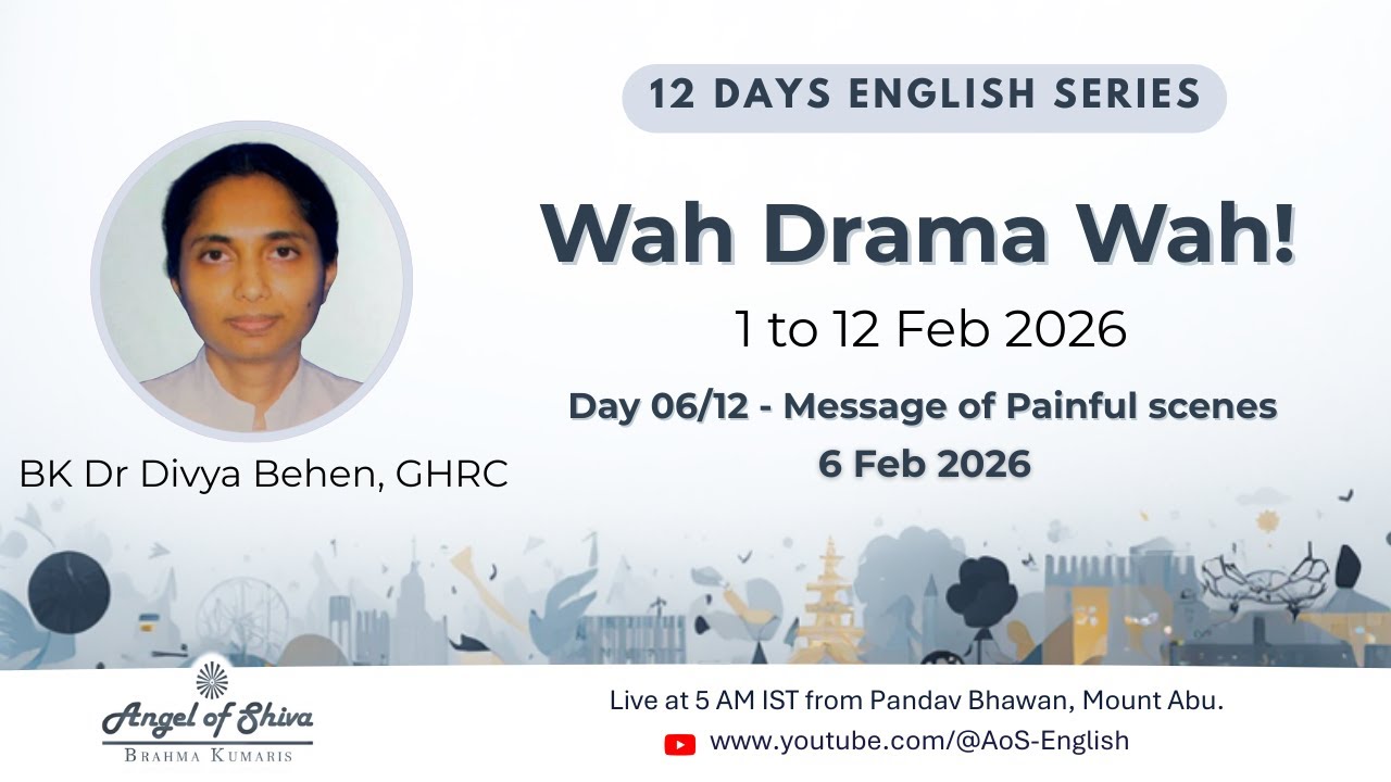 Day 06/12 - Wah Drama Wah ! (LIVE) (06-02-2026) | English | BK Dr Divya Bhen