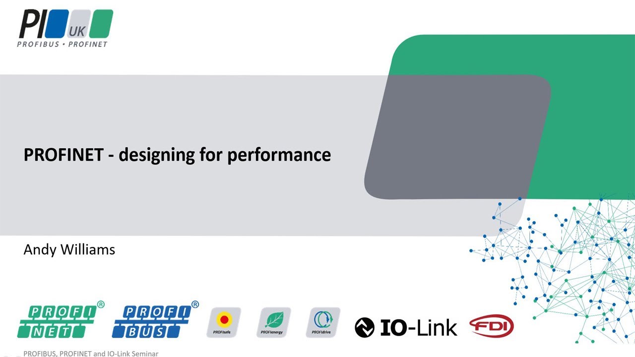 PROFINET Network Design - Andy Williams, Siemens