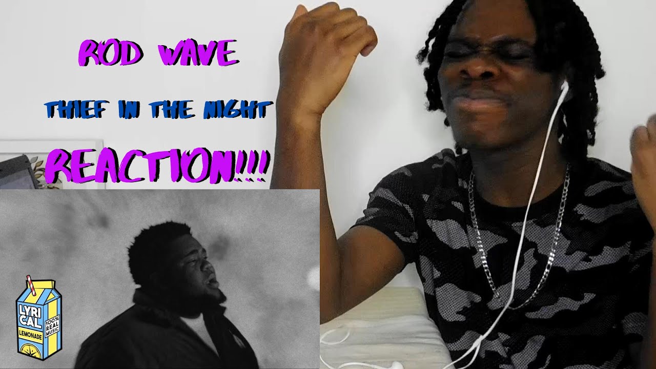🇬🇧 REACTION TO Rod Wave - Thief In The Night (Dir. by @_ColeBennett_) | 