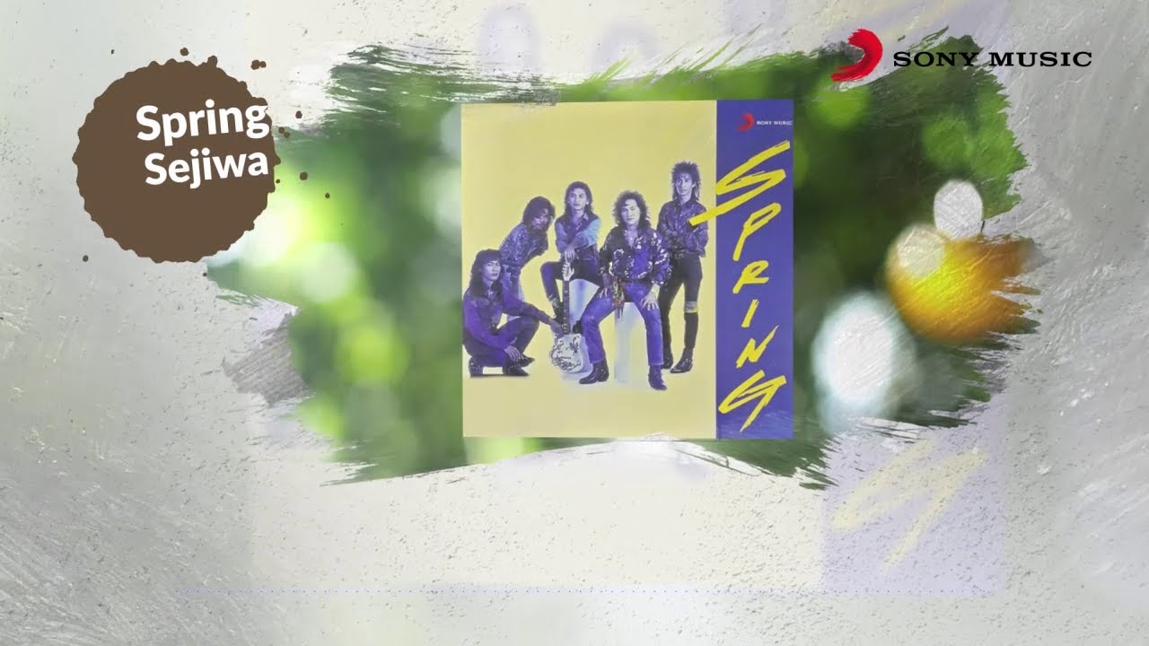 Spring &ndash; Sejiwa (Official Lyric Video)