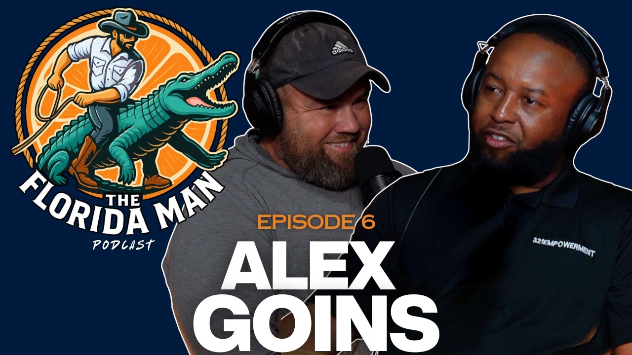 Alex Goins | The Florida Man Podcast #6