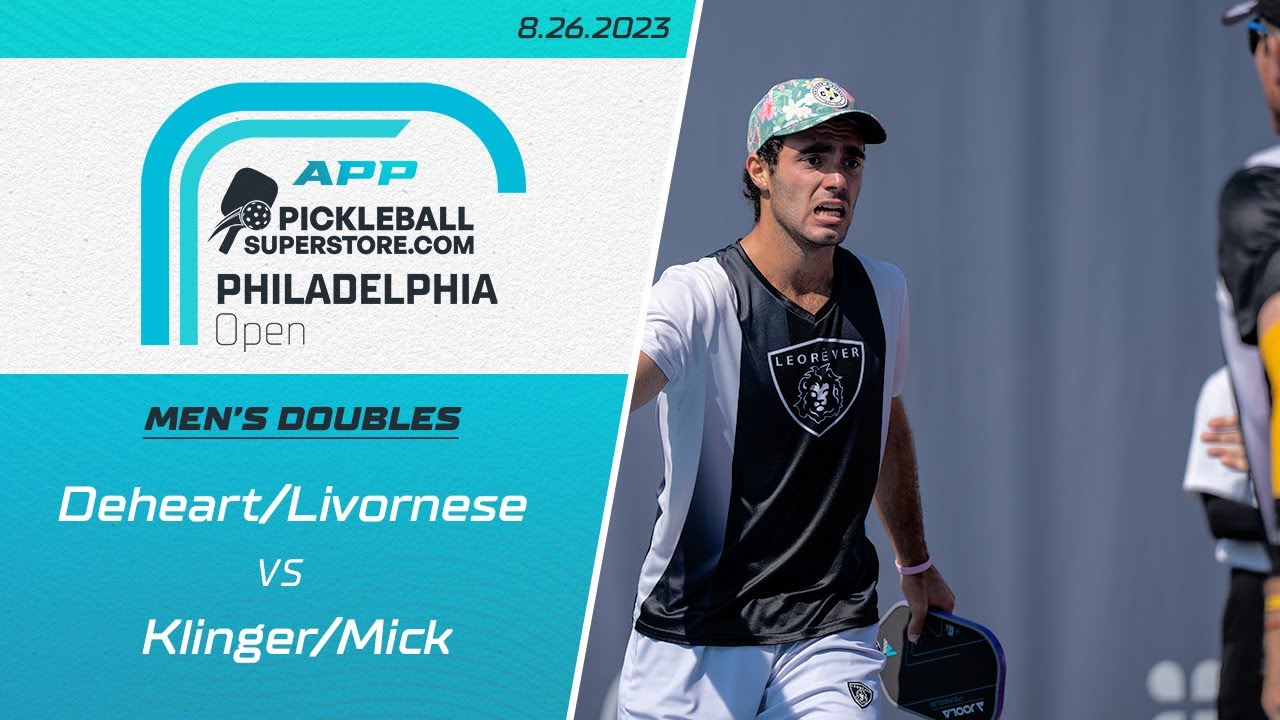 2023 APP Philadelphia Open | Men's Doubles | Deheart/Livornese vs. Klinger/Mick