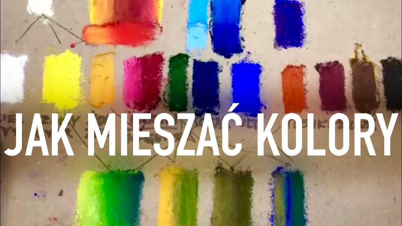 JAK MIESZAĆ KOLORY 
