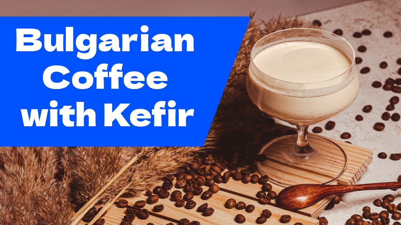 Bulgarian Coffee with Kefir | Unique Coffee Dessert Recipe