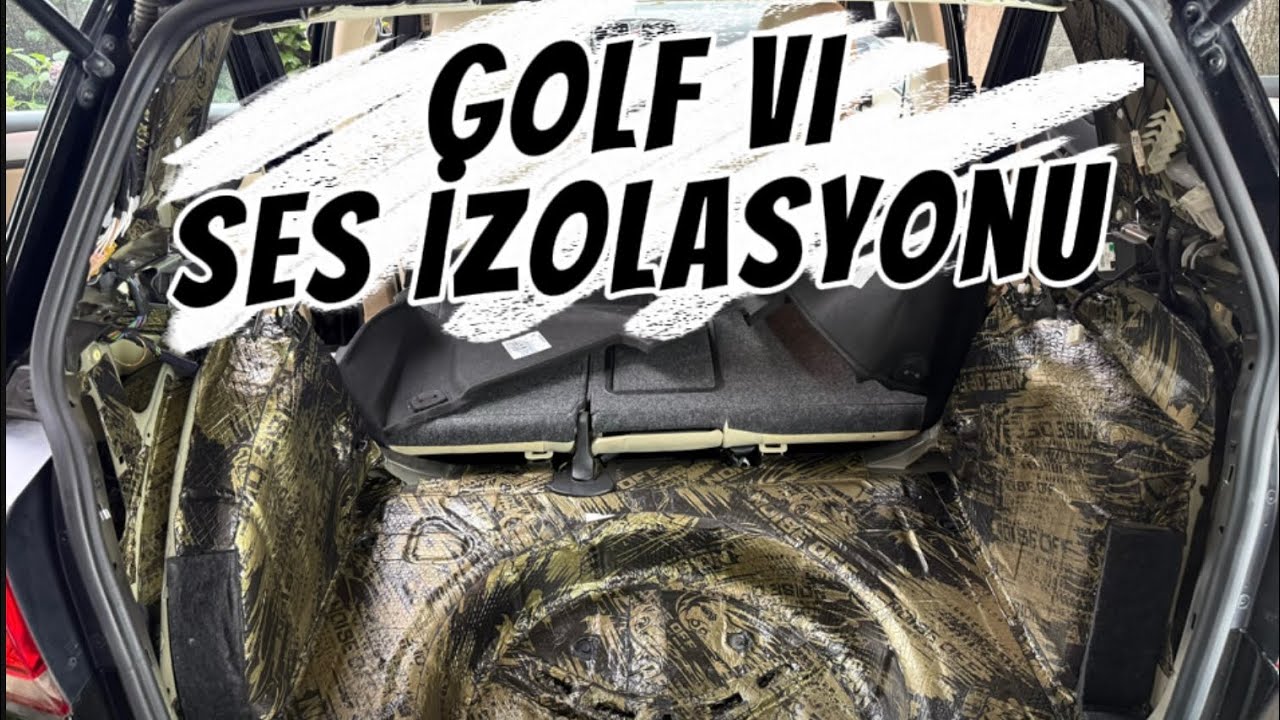 Golf 6 ses izolasyonu /Bölüm:1 Bagaj havuzu 