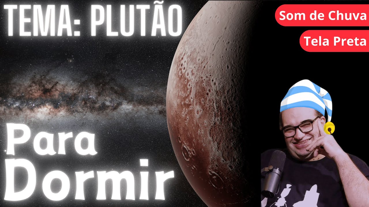 SERGIO SACANI PARA DORMIR - Tela Preta - [TEMA: PLUTÃO]