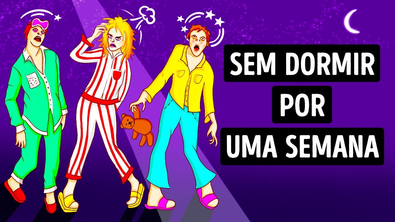 O Que Aconteceria com Seu Corpo se Você Não Dormisse por 1 Semana