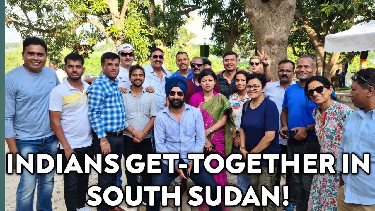 INDIANS🇮🇳 GET TOGETHER IN JUBA SOUTH SUDAN 🇸🇸 #theexplorerahlawat #unmiss #jubasouthsudan #juba ❤️🌏😊