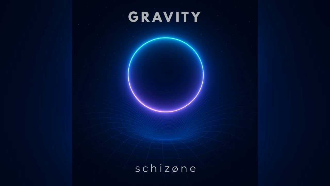 schizøne - Gravity