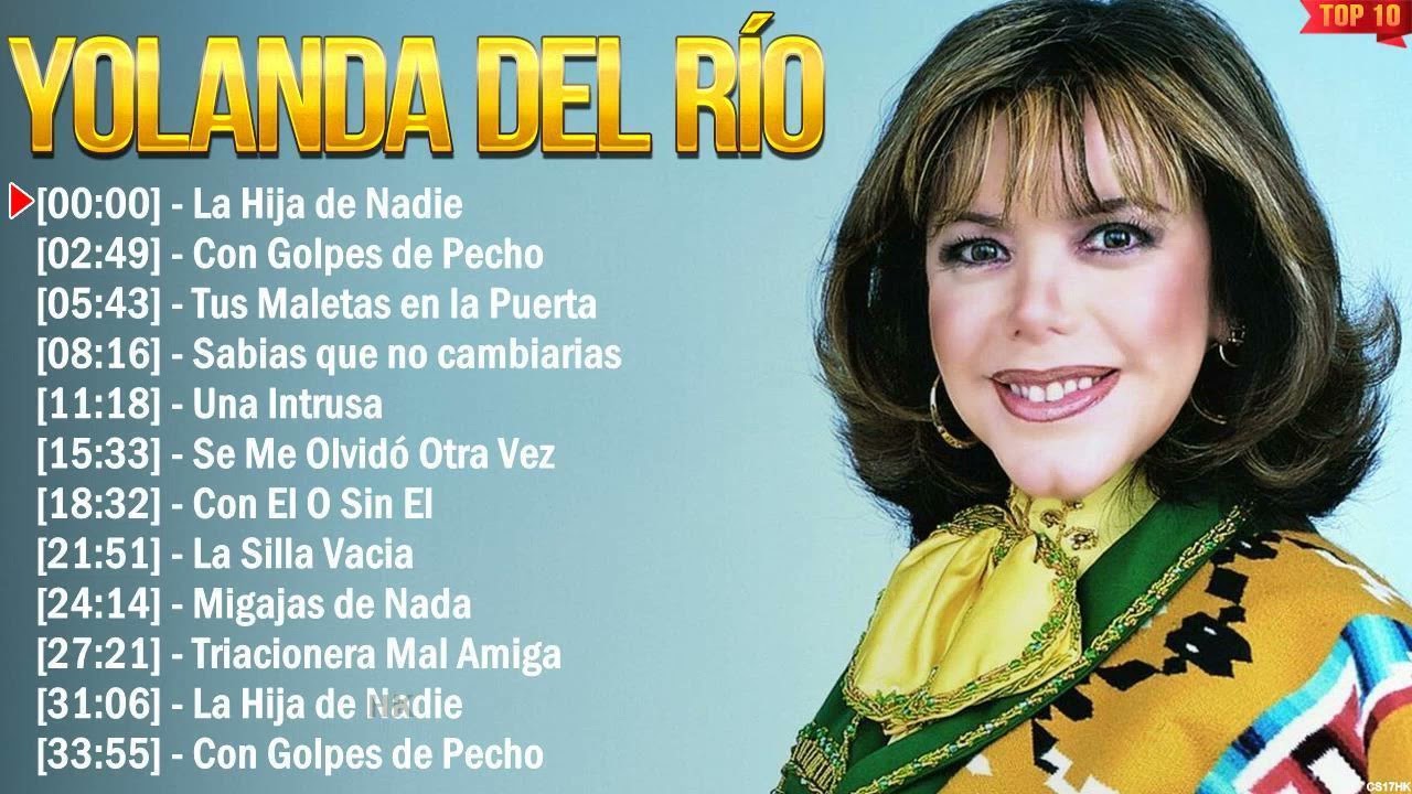 Yolanda Del Río Exitos 2024 - Mejor Canción 2024 - Álbum Completo Más Popular