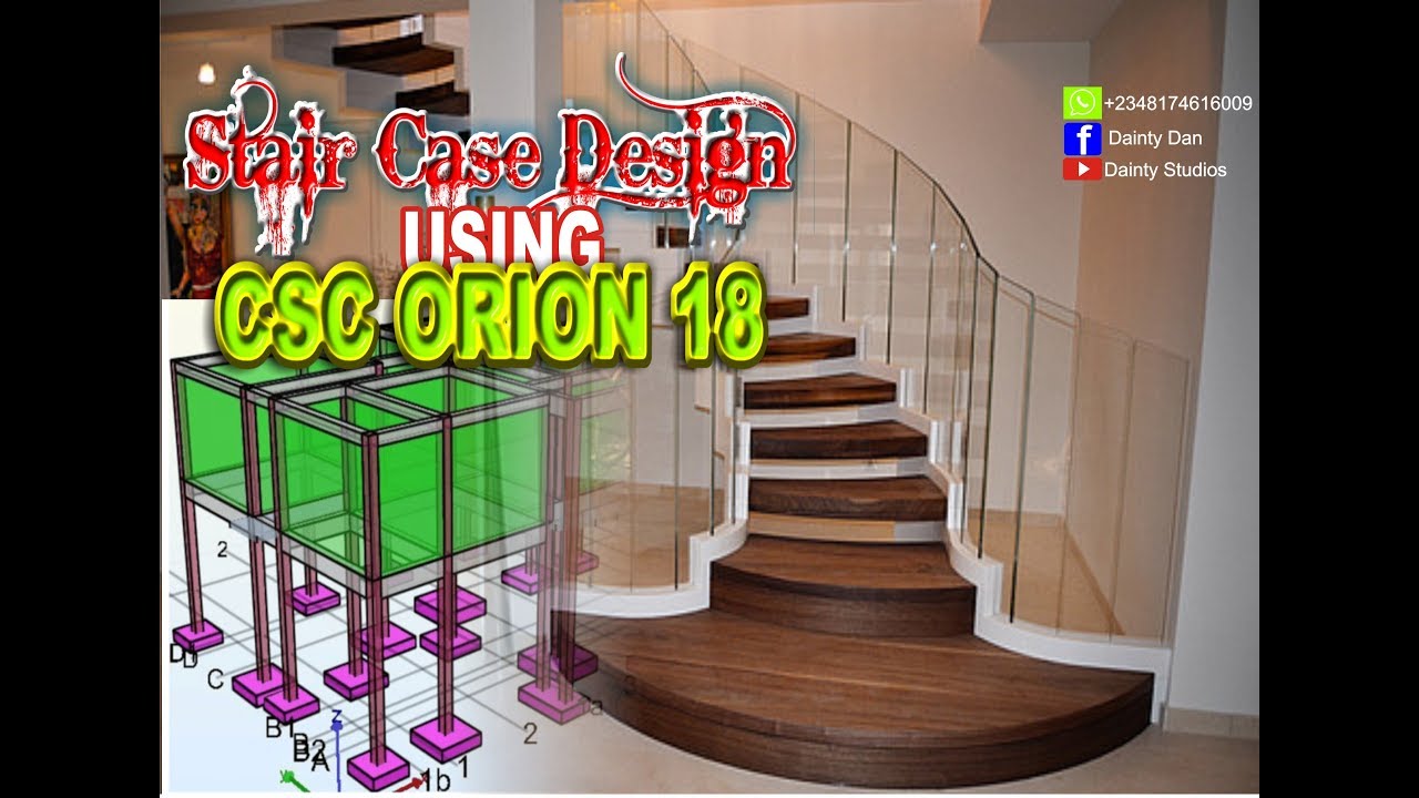 HOW TO DESIGN STAIR CASE USING CSC ORION 18 - tutorial