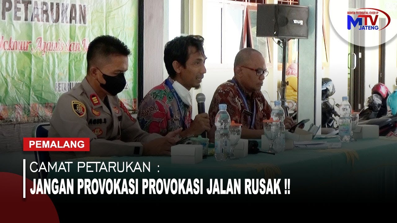 Camat Petarukan : Jangan Provokasi Provokasi Jalan Rusak !!
