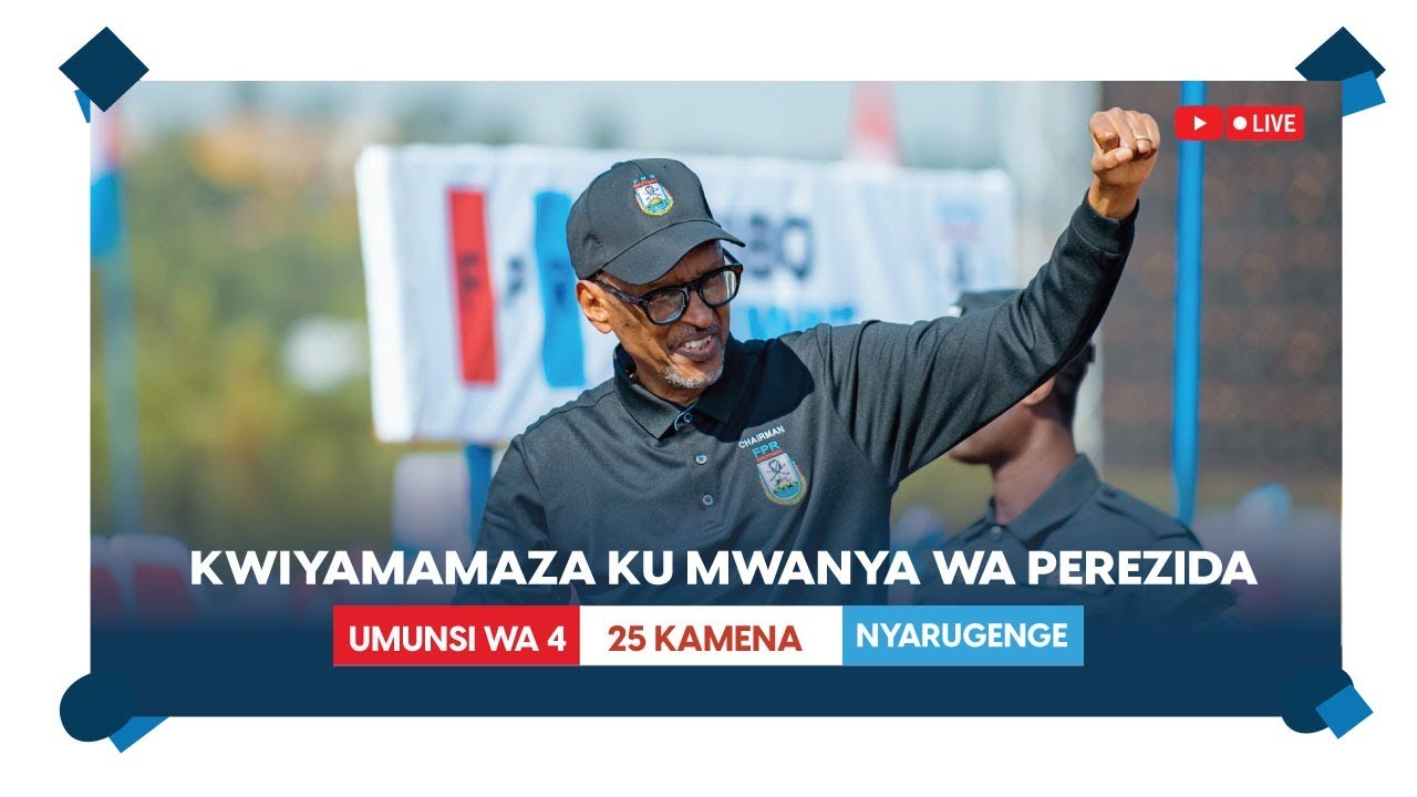 Kurikira igikorwa cyo kwiyamamaza ku mwanya wa Perezida cy'Umukandida wa FPR Inkotanyi |  Nyarugenge