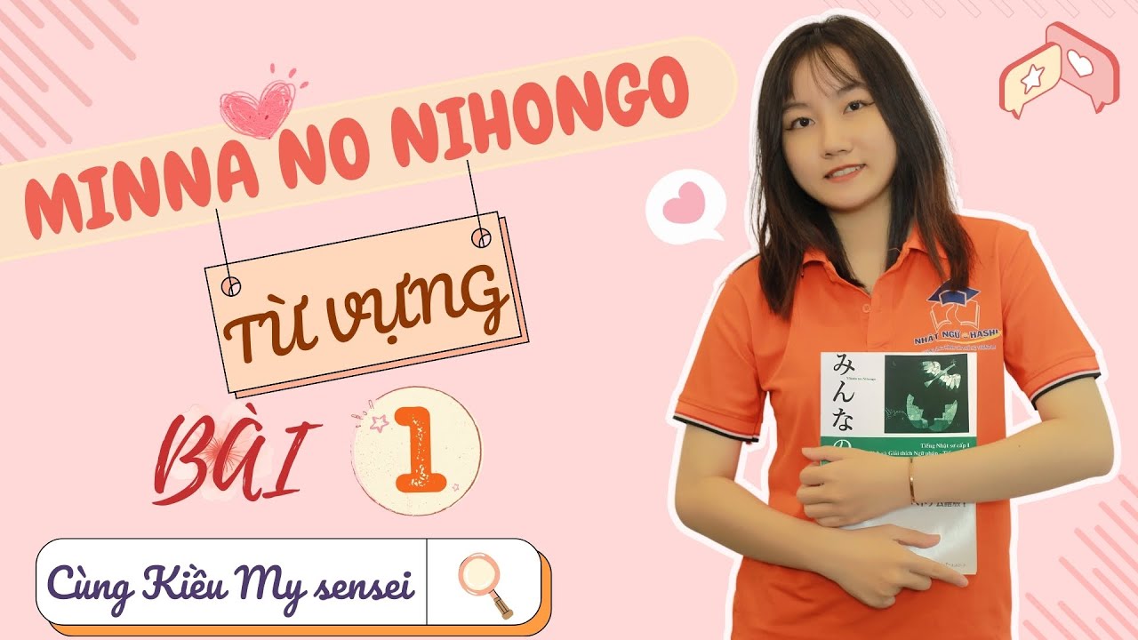 Từ vựng Minna no Nihongo 1 - Bài 1 - |Học tiếng Nhật cơ bản N5 miễn phí|