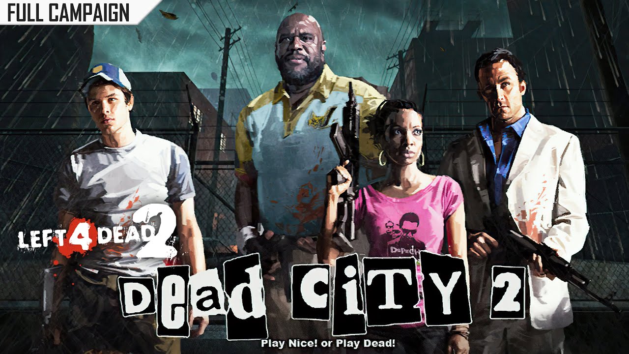 Left 4 Dead 2: Dead City 2 · Rating ⭐⭐⭐⭐⭐ 4K 60ᶠᵖˢ