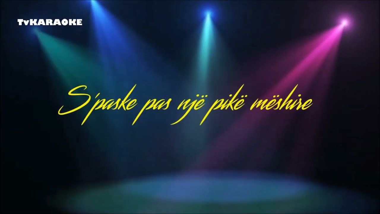 S'paske pas nje pike meshire - ( KARAOKE )