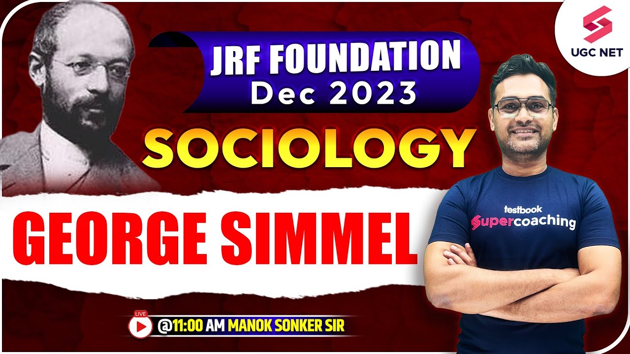 JRF Foundation Dec 2023 | Sociology | George Simmel | Manoj Sonker Sir #testbooknet2023