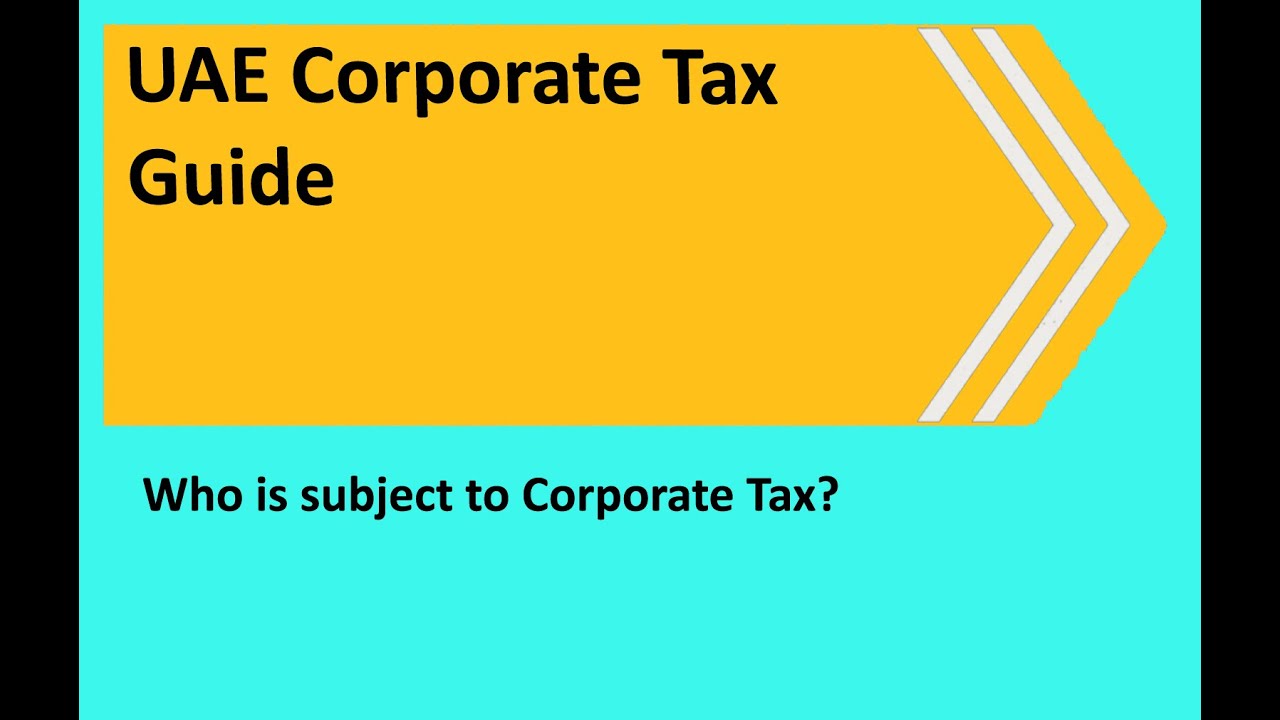 UAE Corporate Tax Guide (2025 Update)
