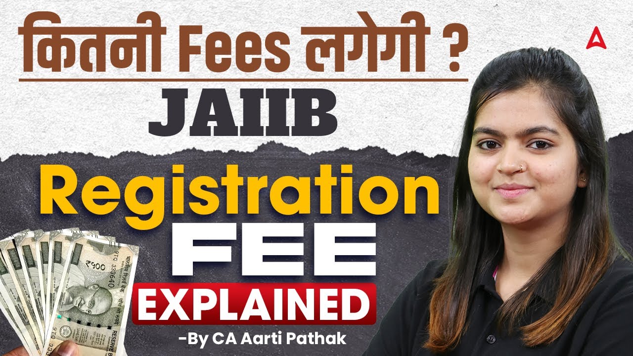कितना लगेगा Cost? | JAIIB Registration Fee Explained | By Aarti Pathak
