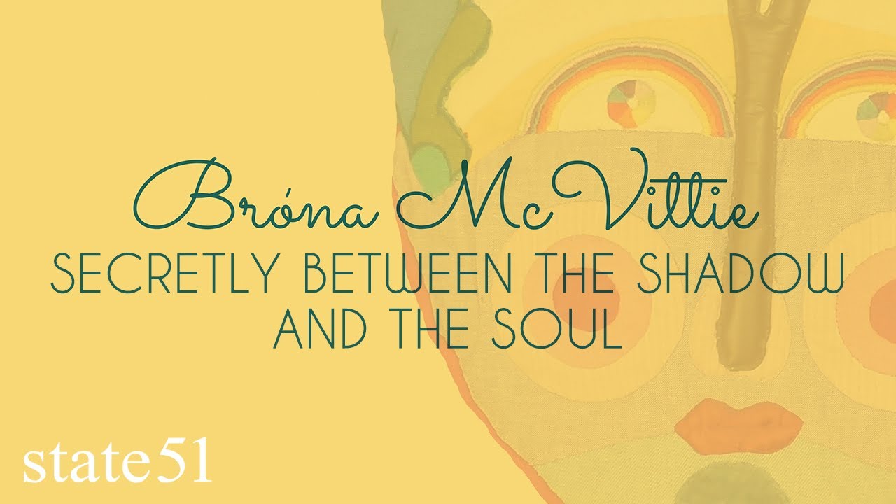 Secretly Between the Shadow and the Soul by Brona McVittie - Music from The state51 Conspiracy