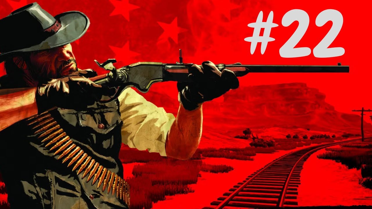 Read Dead Redemption - Full Playthrough #22