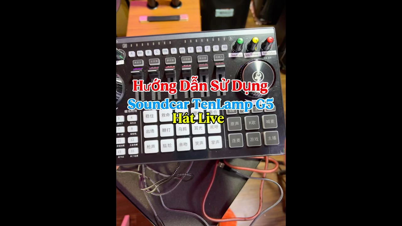 Hướng Dẫn Sử Dụng Soundcar TenLamp G5 Hát Live 