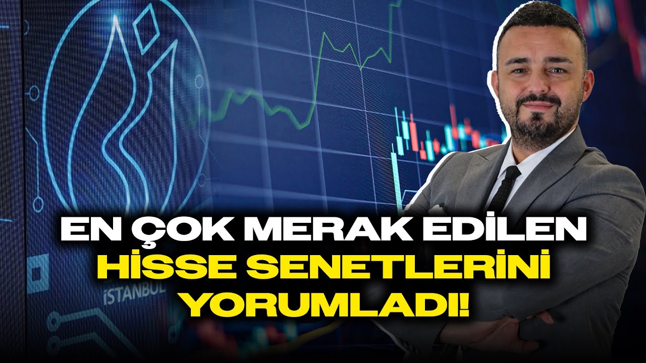 Ereğli, Petkim, Şişecam , Ford Otosan... Volkan Dükkancık Merak Ettiğiniz Hisseleri Yorumladı!