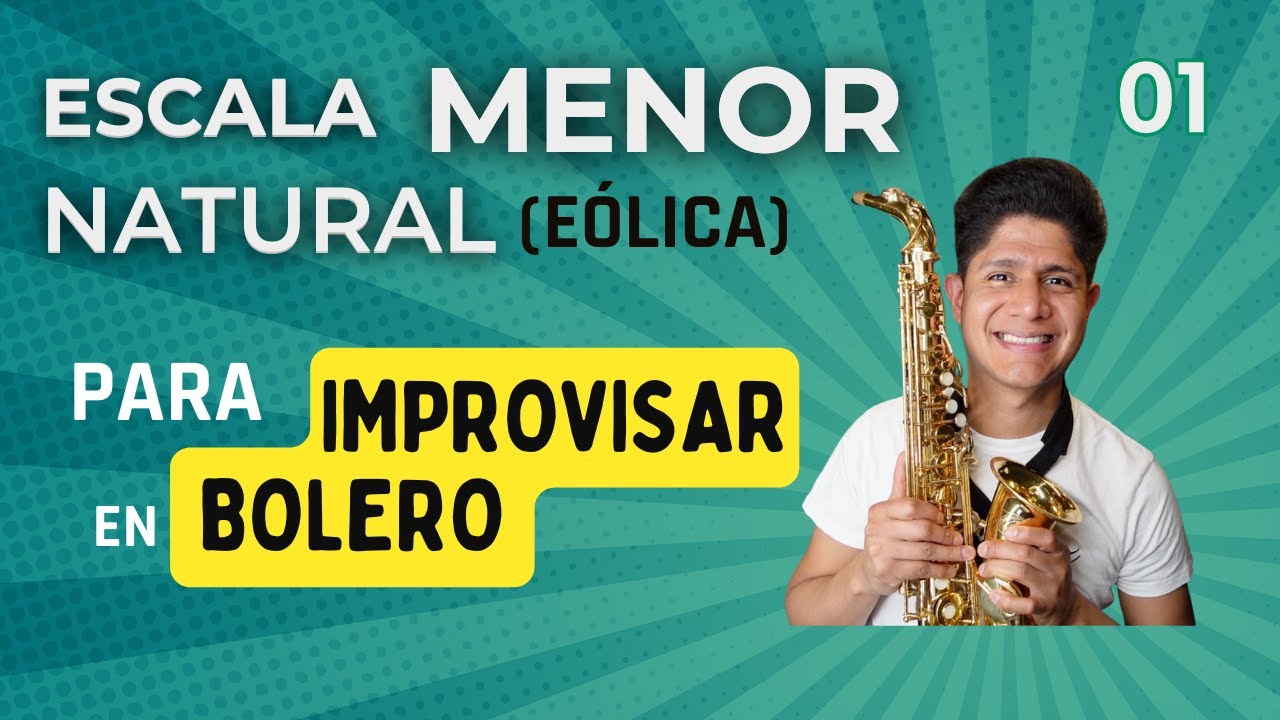 Escala menor natural para improvisar en bolero | Espinosax