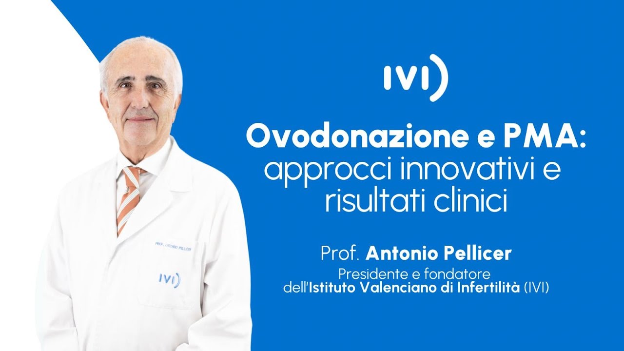 Ovodonazione e PMA: approcci innovativi e risultati clinici