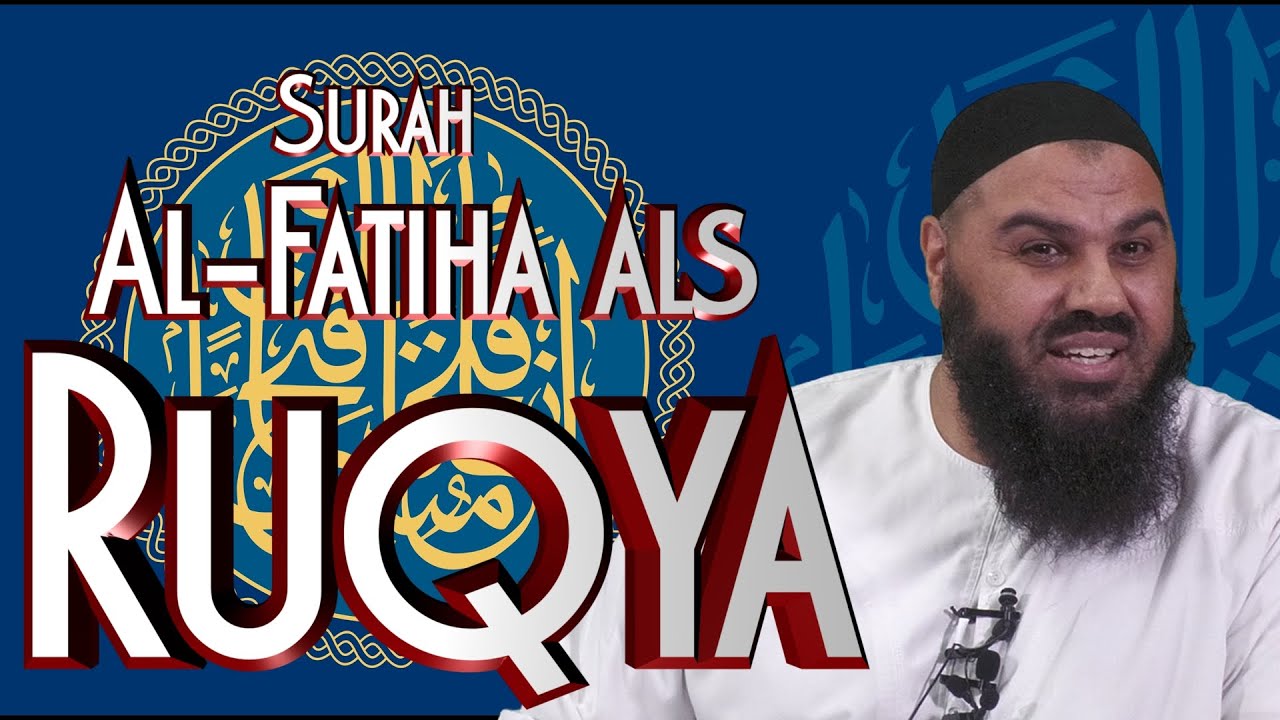 SURAH AL-FATIHA ALS RUQYA mit Abul Baraa in Braunschweig