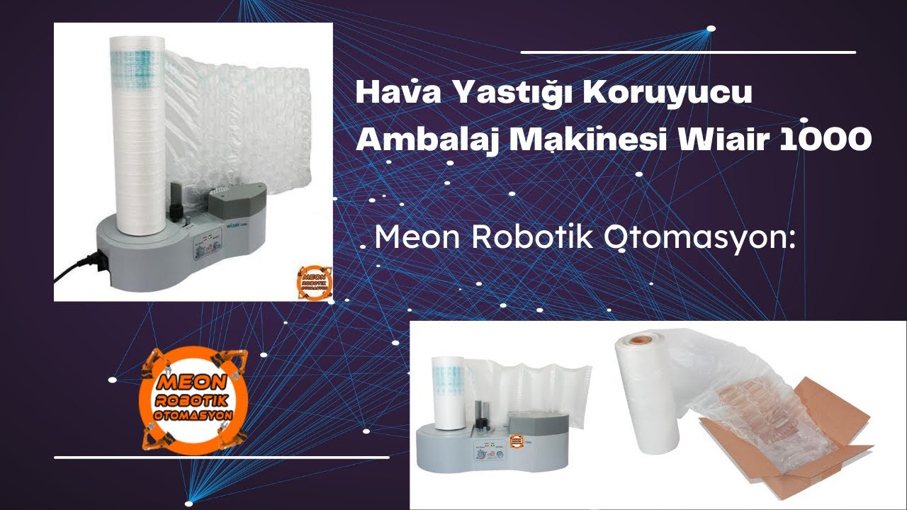 Hava Yastığı Koruyucu Ambalaj Makinesi Wiar-Meon Robotik Otomasyon
