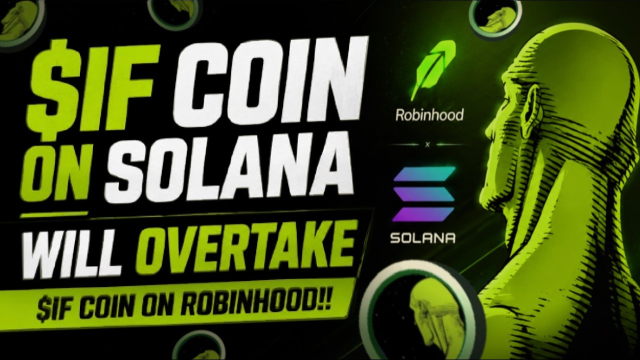 $IF COIN НА SOLANA ОБГОНИТ $IF COIN НА ROBINHOOD!!!