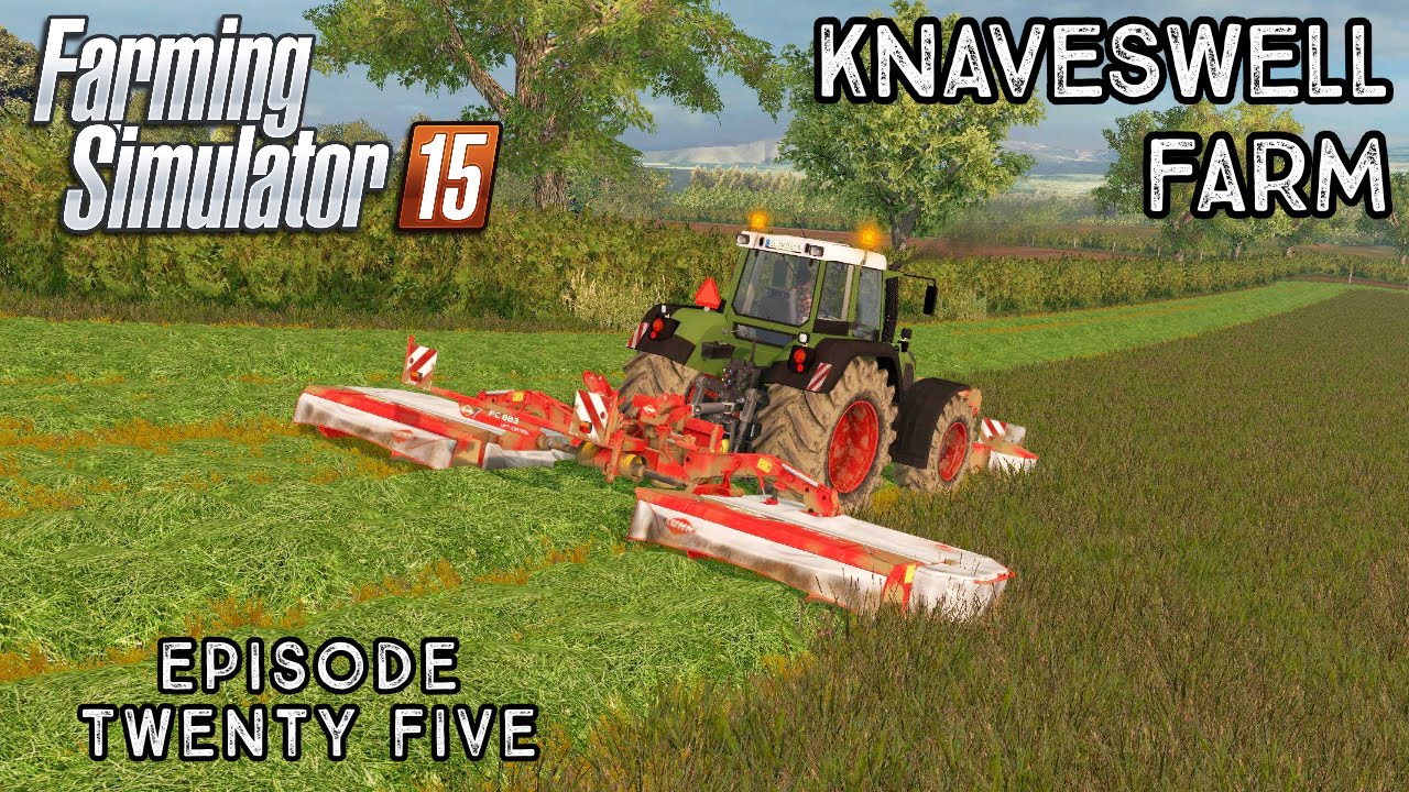 Let's Play Farming Simulator 2015 | Knaveswell Farm | Episode 25