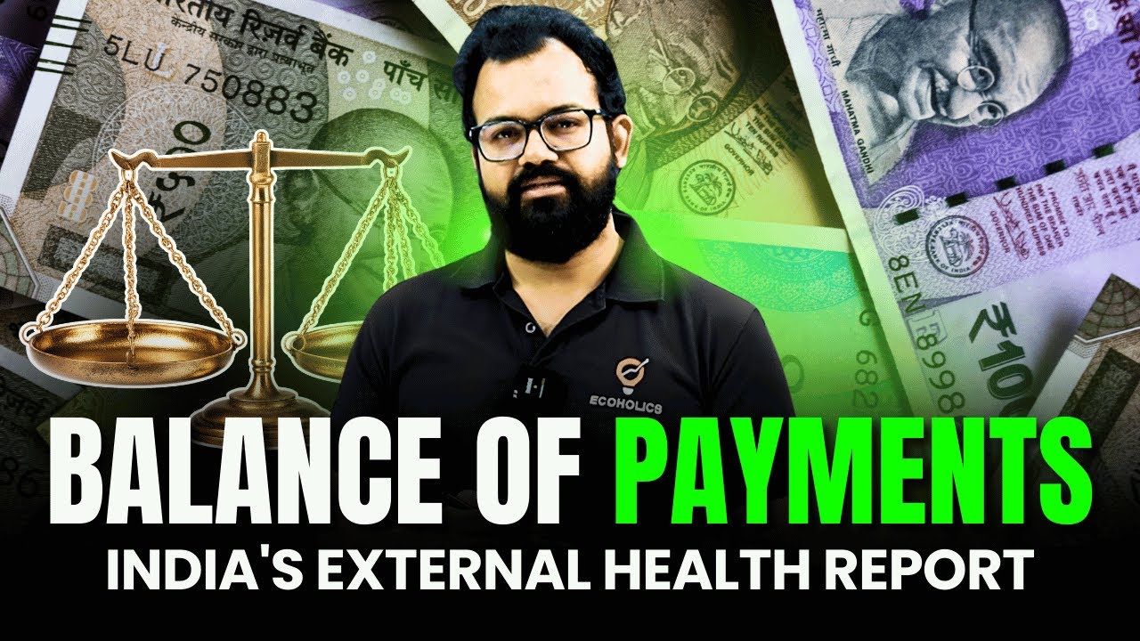 Balance of Payments (BoP) & India&rsquo;s External Sector | RBI Grade-B DEPR 2026