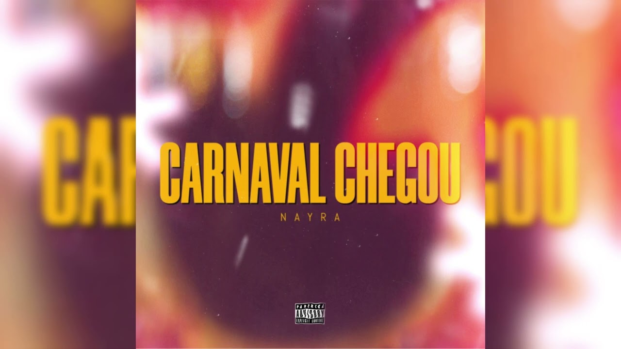 Carnaval Chegou - NAYRA (CRZO MUSIC) NANAGO VICE 