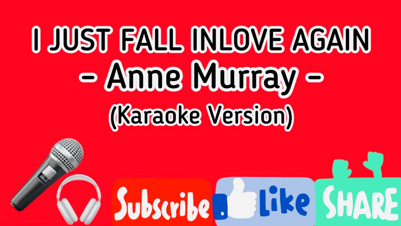 I JUST FALL INLOVE AGAIN - Anne Muray (Karaoke Version) #EvannaVlog