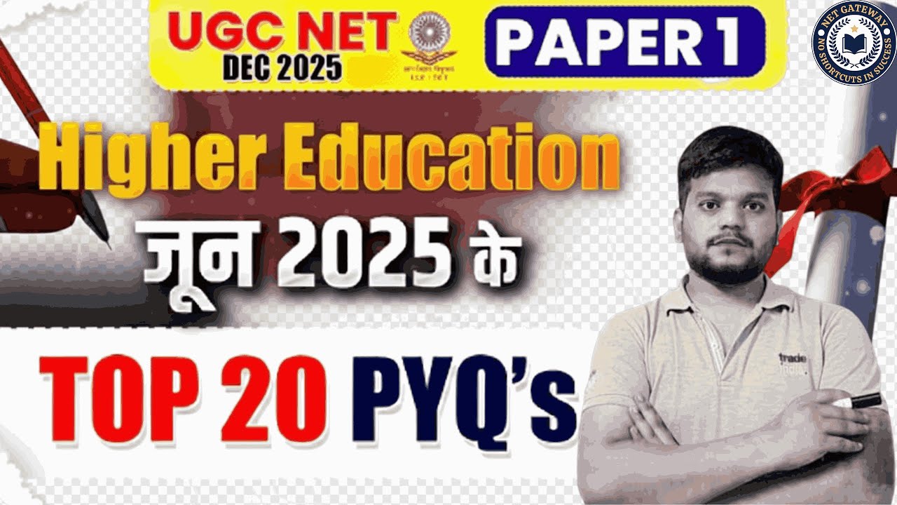 UGC NET December 2025 Paper 1 | Higher Education Top 20 PYQs | June 2025 Most Important Questions