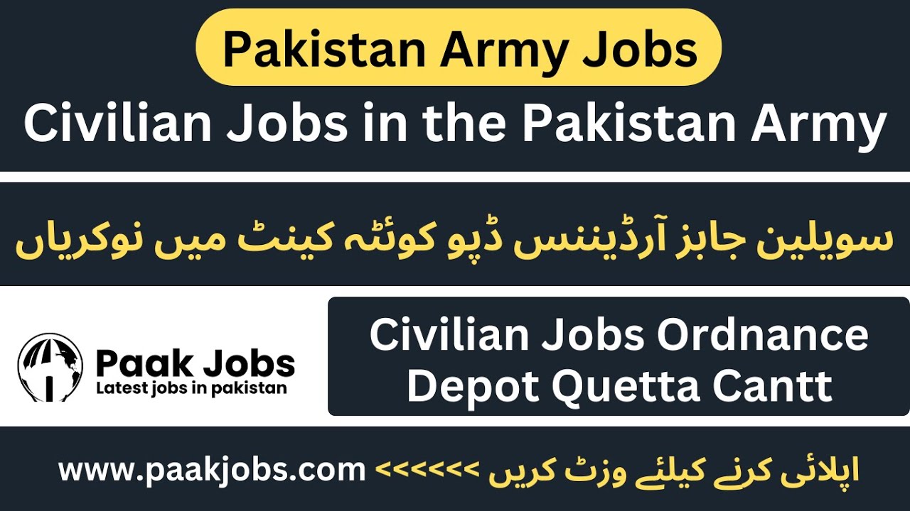Civilian Jobs In The Pakistan Army At Ordnance Depot Quetta Cantt 2023 | Today Govt Jobs in Pakistan