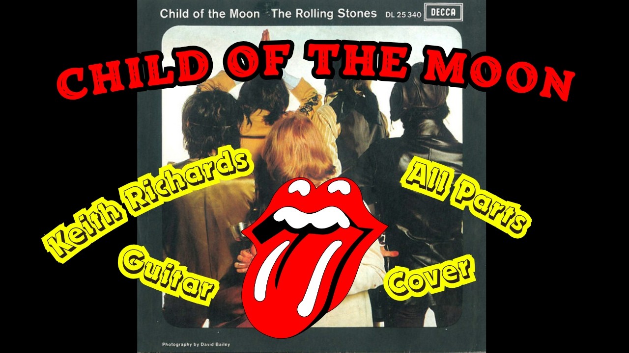 The Rolling Stones - Child Of The Moon (Keith Richards All Guitar Parts Cover)