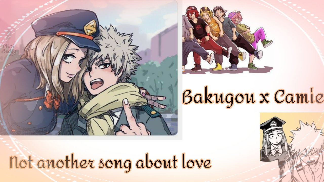 Bakugou's confession?! (Bakugou x Camie) [𝑳𝒚𝒓𝒊𝒄 𝑪𝒉𝒂𝒕] 500 𝕊𝕡𝕖𝕔𝕚𝕒𝕝🎉