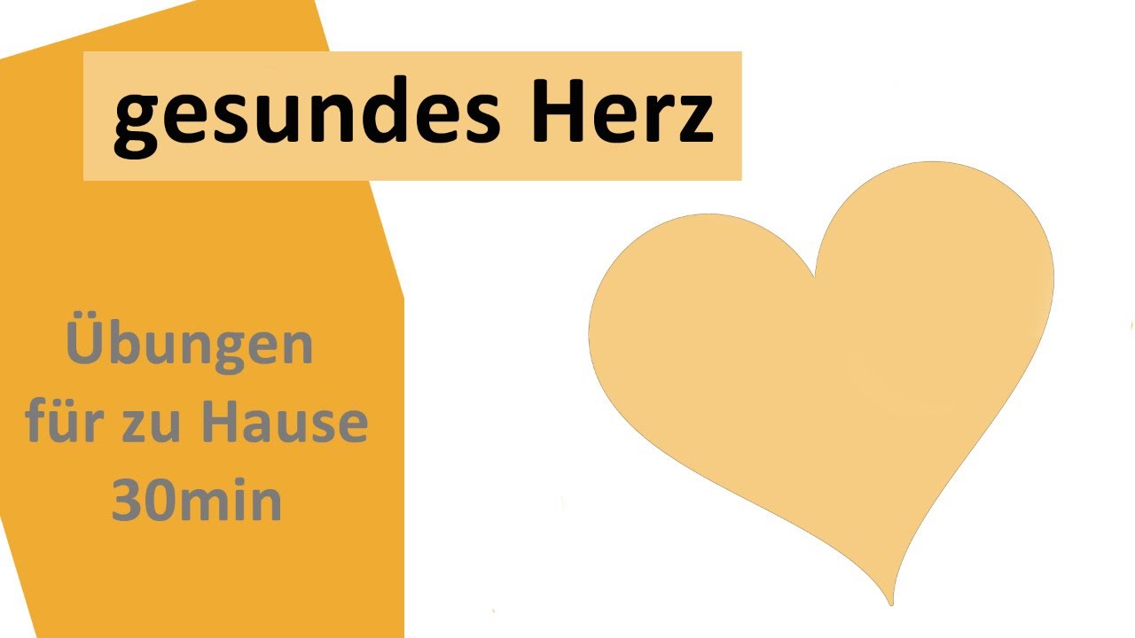 Gesundes Herz mit &Uuml;bungen f&uuml;r zu Hause (30.03.20)