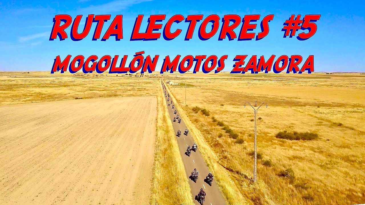 Ruta Lectores #5 Mogollón motos x Zamora