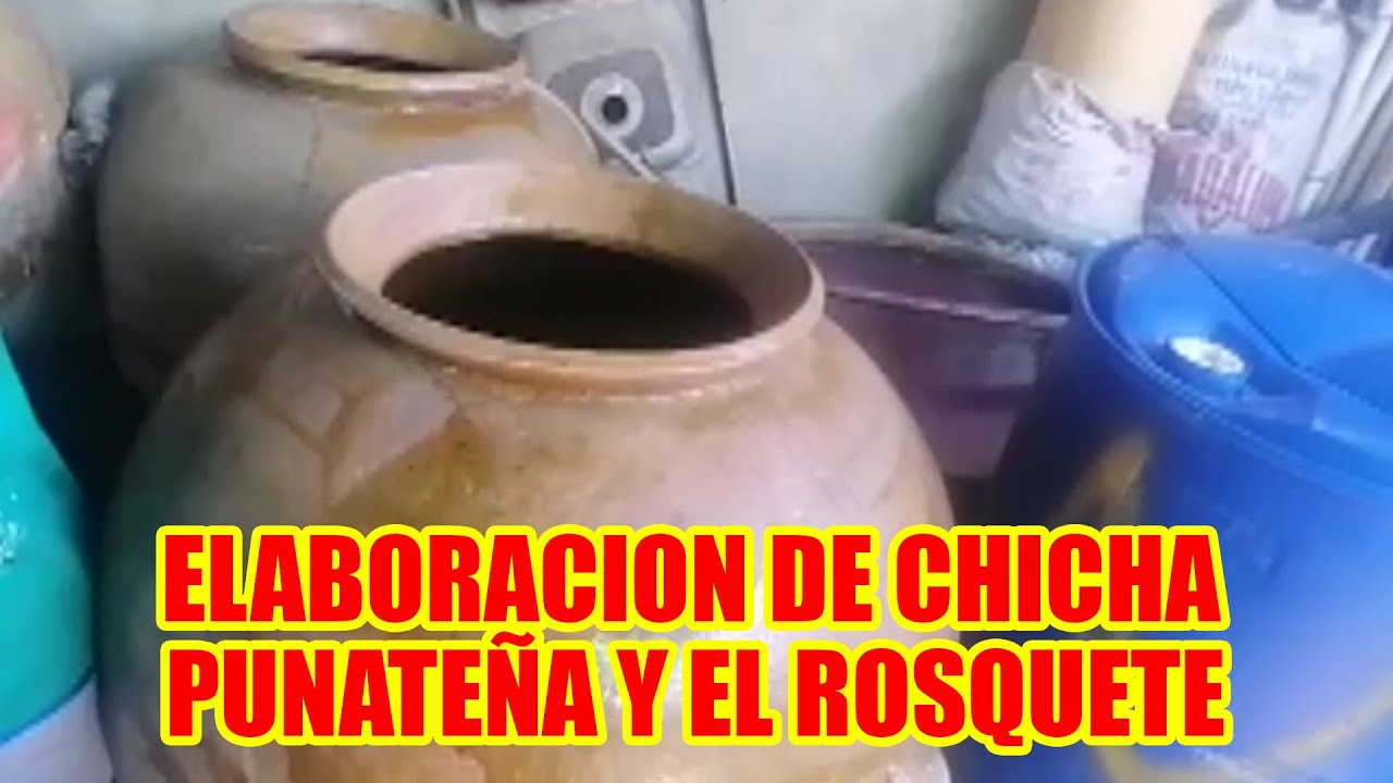 ELABORACIÓN DE LA CHICHA PUNATEÑA Y EL ROSQUETE...