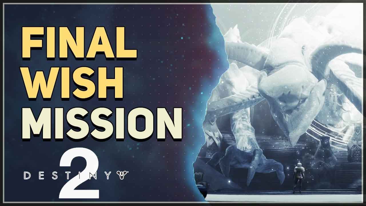 Final Wish Destiny 2