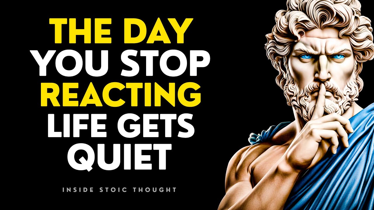 The Day You Stop Reacting, Life Gets Quiet — STOIC LESSONS FOR PEACE | STOICISM