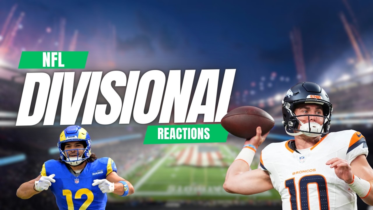 NFL Divisional Reactions + Championship Round Predictions!