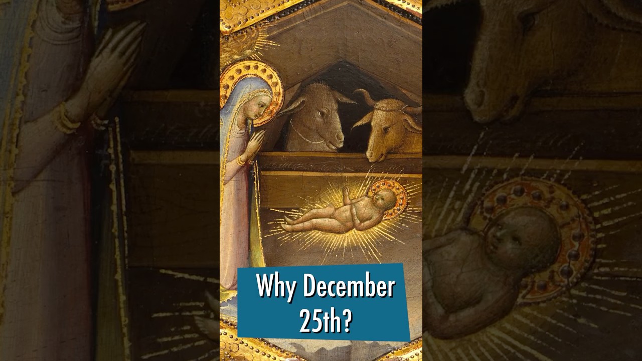 Why is Christmas on December 25th?