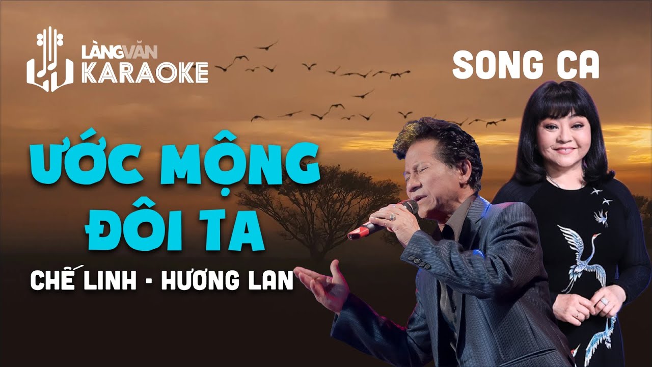 KARAOKE | Ước Mộng Đôi Ta | TONE NAM, NỮ | Chế Linh - Hương Lan | Official Làng Văn