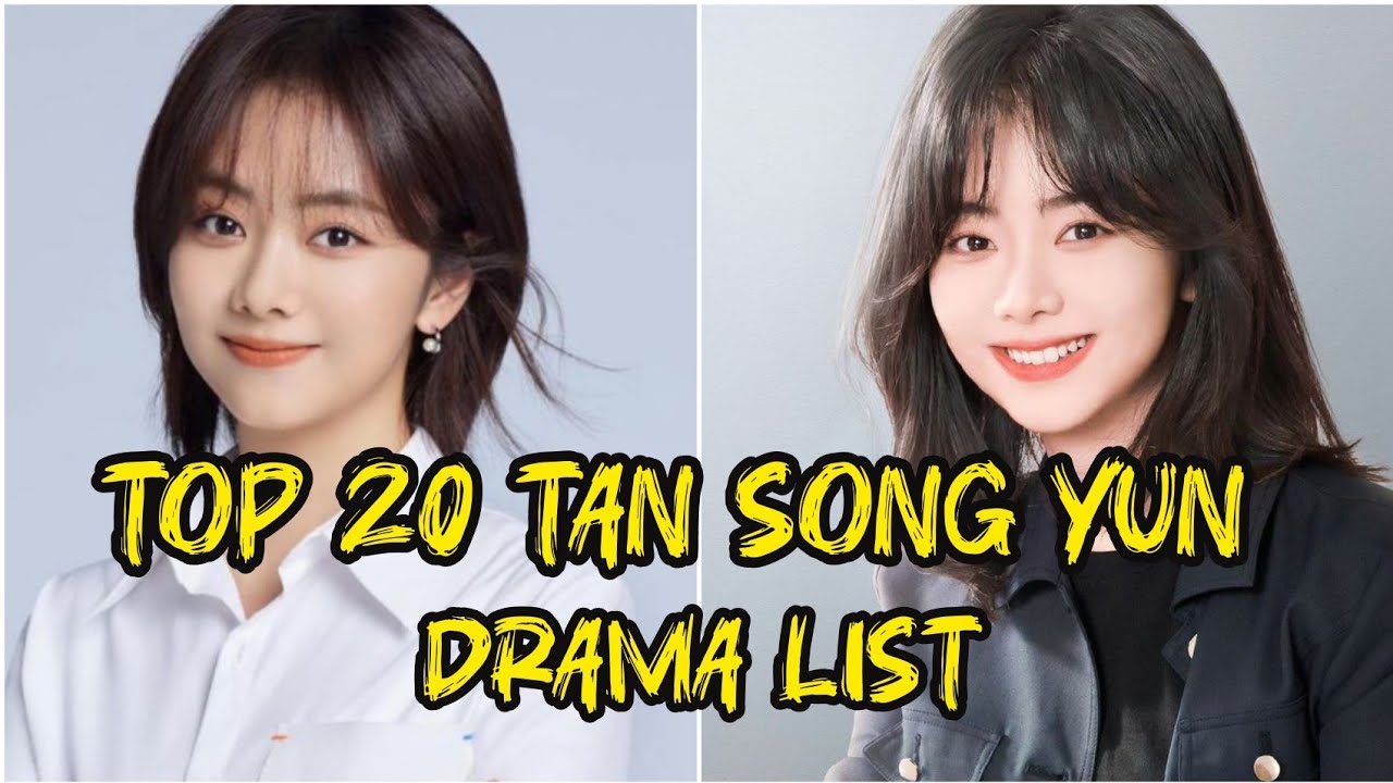 Top Best Tan Song Yun Drama List | #top #tansongyun #cdrama 